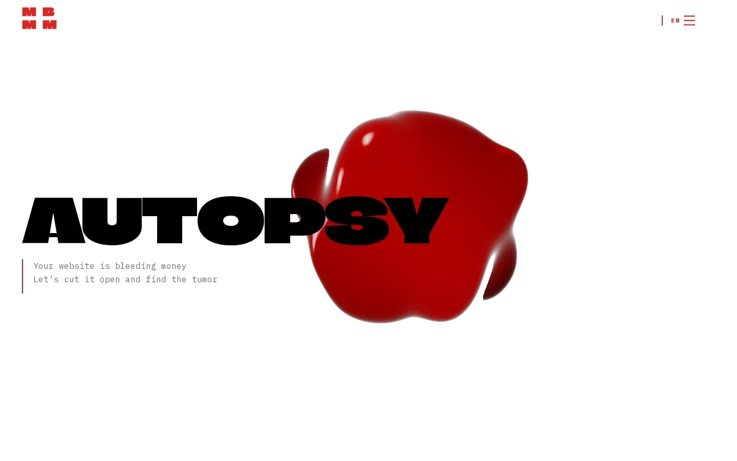 The opening AUTOPSY scene with a red organic tumor and the words Your website is bleeding money, Let’s cut it open and find the tumor